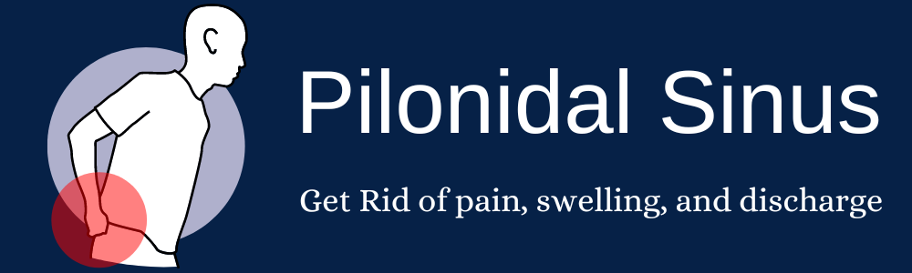 Pilonidal Sinus: Causes, Symptoms, and Treatments